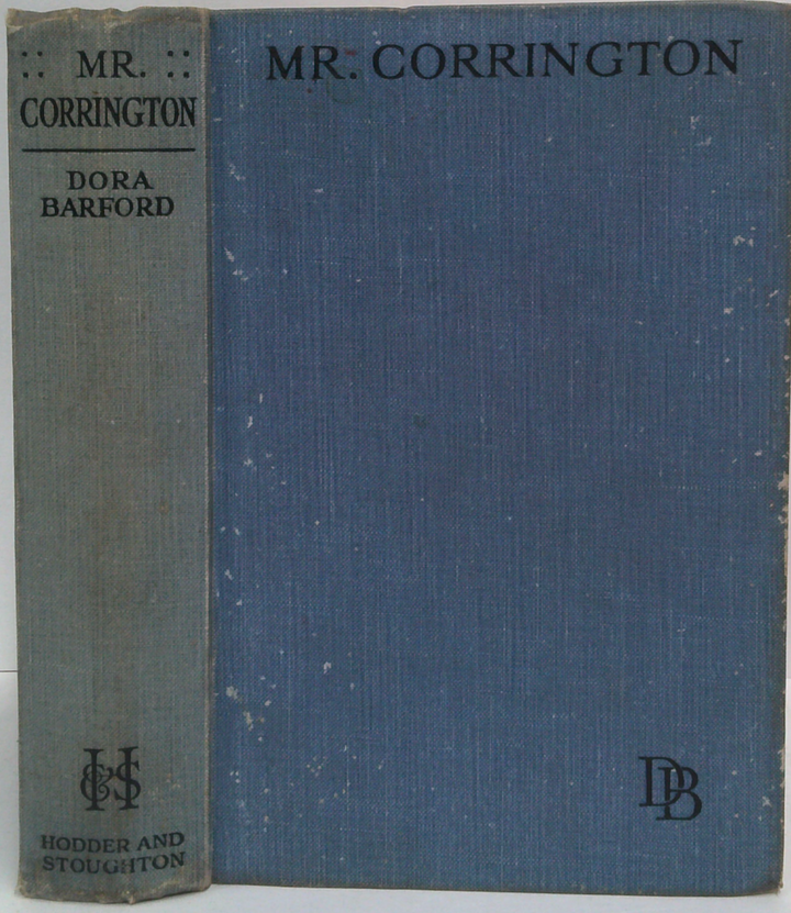 Mr. Corrington: A Romance Of The Days Of Queen Anne