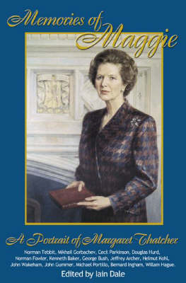 Memories of Maggie: A Portrait of Margaret Thatcher