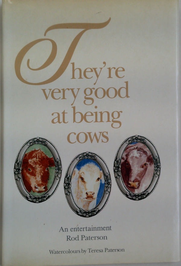 They're Very Good At Being Cows