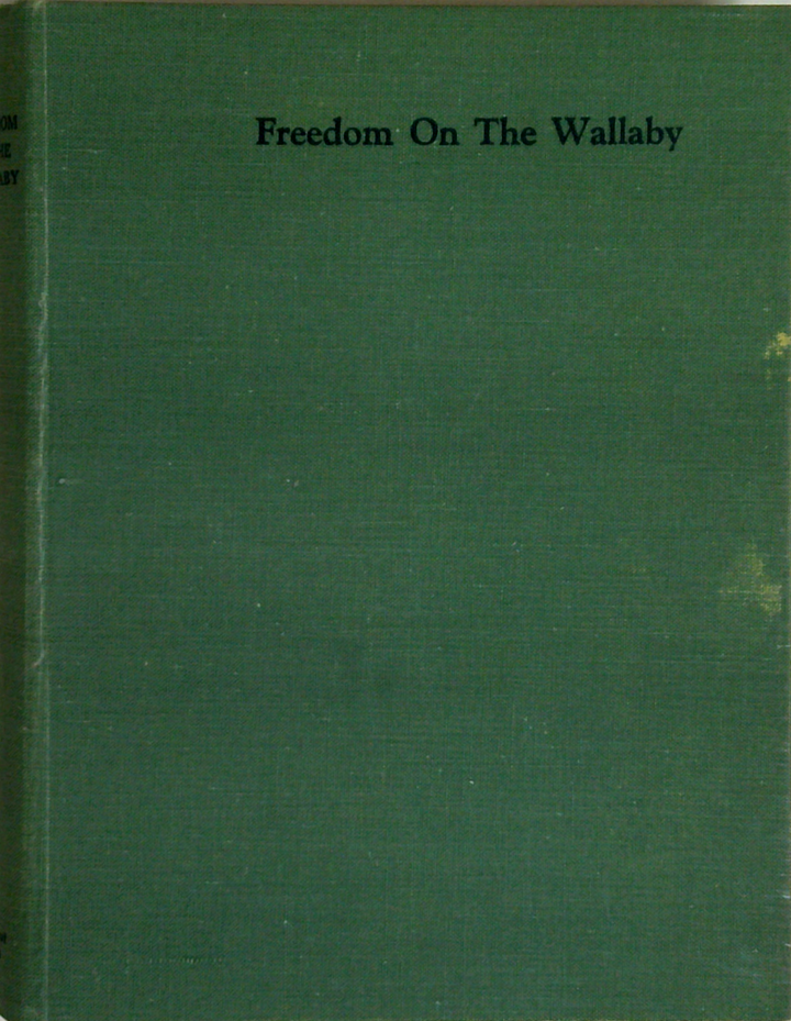 Freedom On The Wallaby: Poems of the Australian People