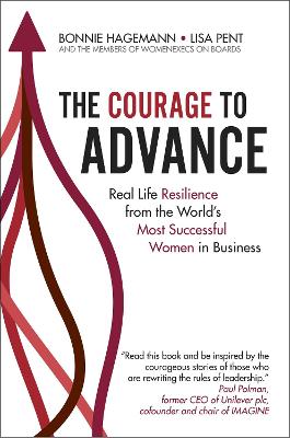 The Courage to Advance: Real life resilience from the world's most