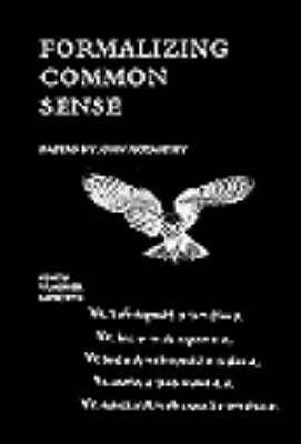 Formalizing Common Sense: Papers by John McCarthy