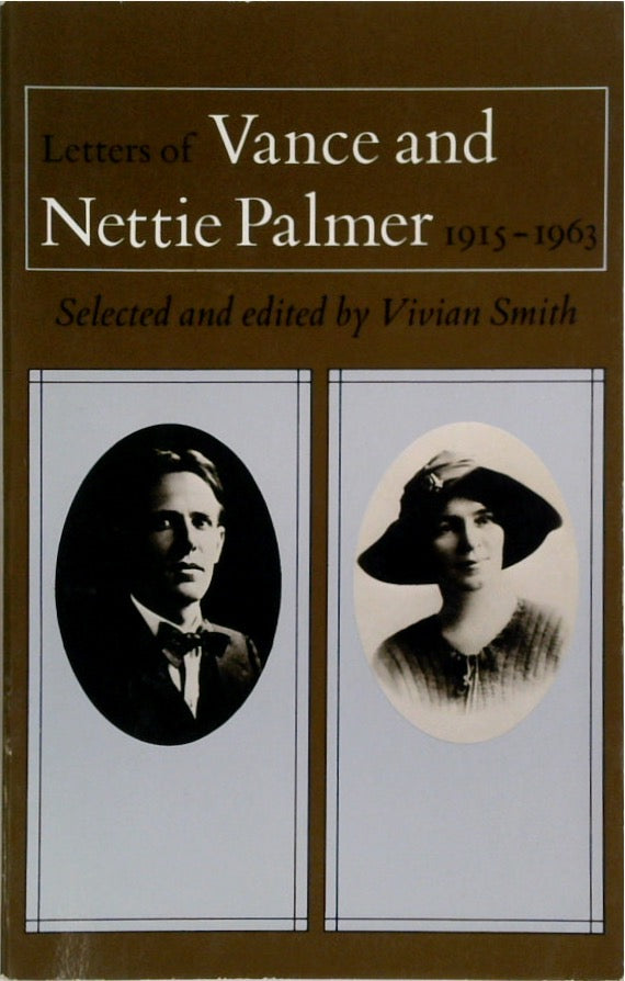 Letters of Vance and Nettie Palmer, 1915-1963