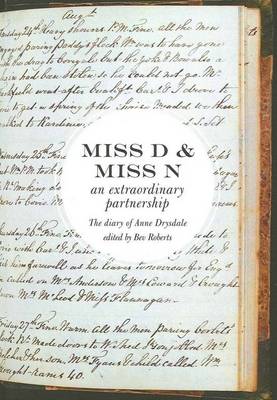 Miss D and Miss N: an Extraordinary Partnership: the Diary of Anne
