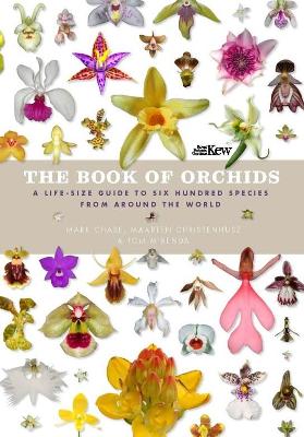 The Book of Orchids: A life-size guide to six hundred species from