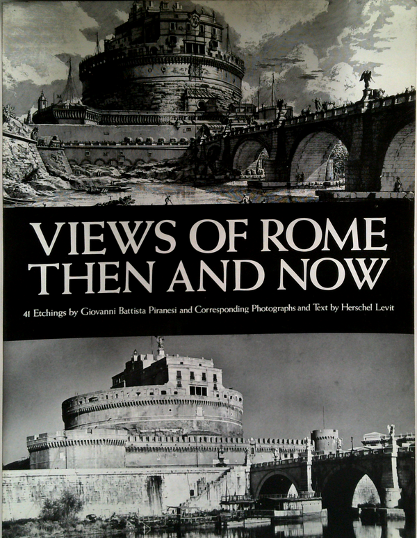 Views Of Rome Then And Now
