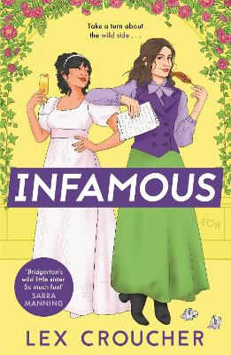 Infamous: 'Bridgerton's wild little sister. So much fun!' Sarra