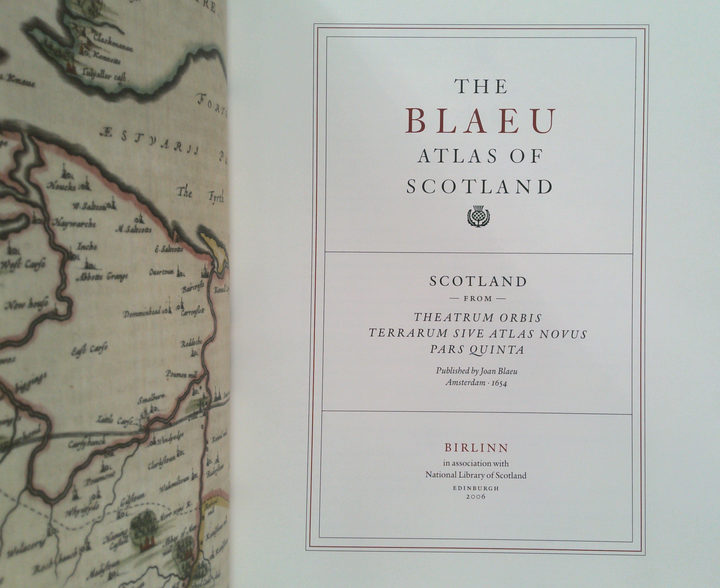The Blaeu Atlas Of Scotland: Scotland - From - Theatrum Orbis Terrarum Sive Atlas Novus Pars Quinta