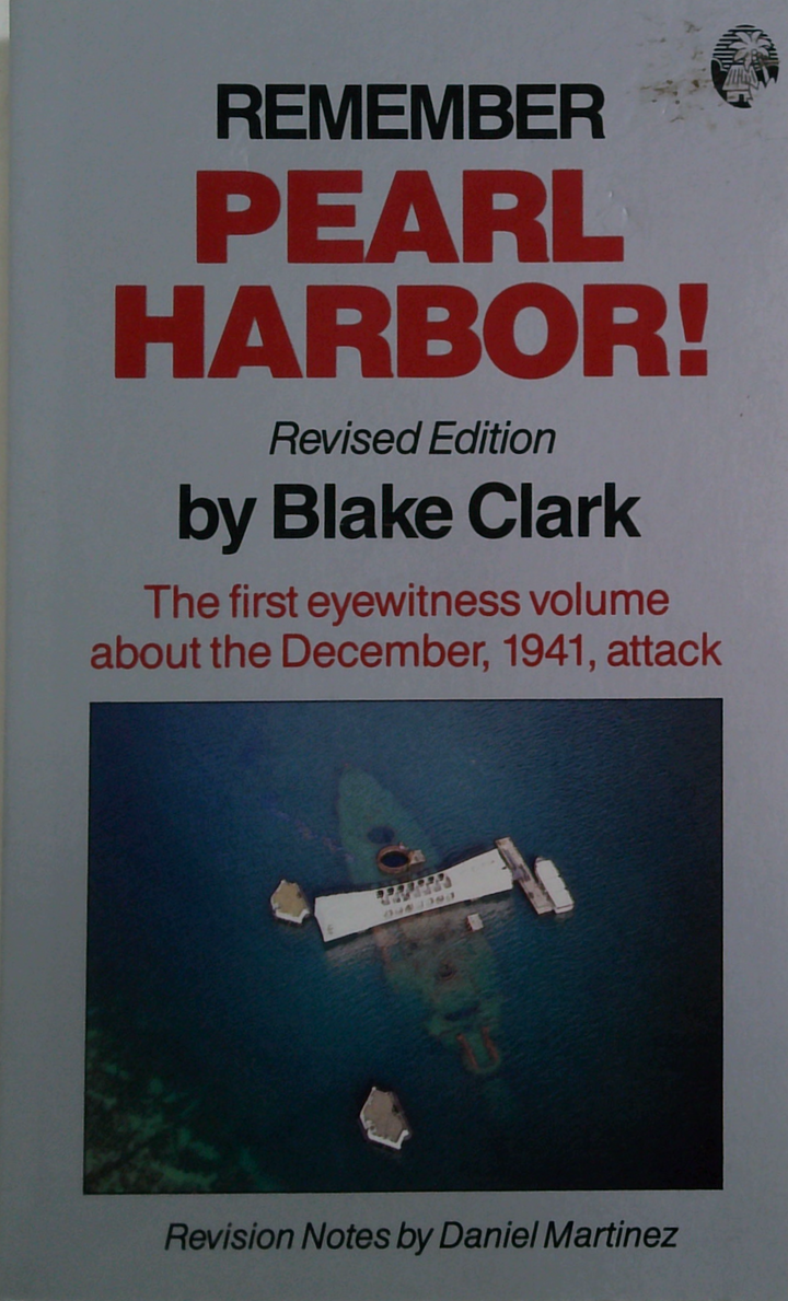 Remember Pearl Harbor!: Revised Edition