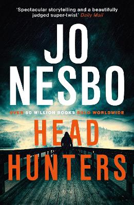 Headhunters: 'Keeps the twists and shocks coming hard and fast' Metro