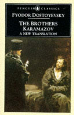 The Brothers Karamazov: A Novel in Four Parts And an Epilogue