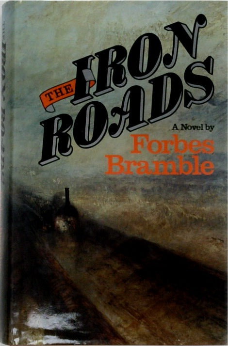 The Iron Roads