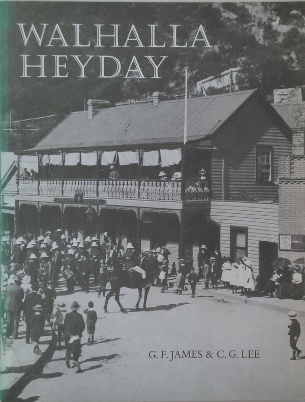 Walhalla Heyday