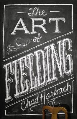 The Art of Fielding