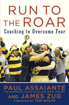 Run to the Roar: Coaching to Overcome Fear