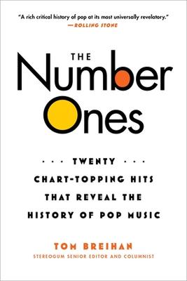 The Number Ones: Twenty Chart-Topping Hits That Reveal the History of