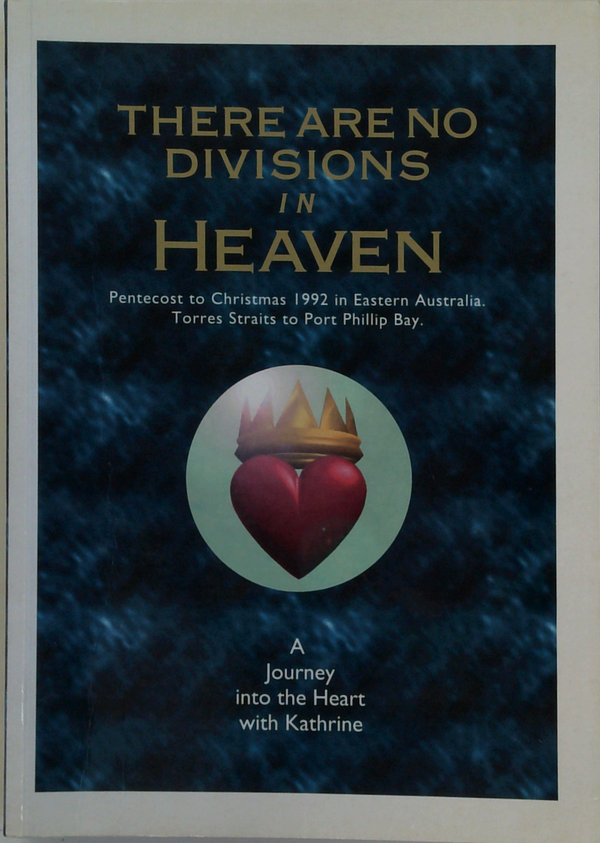 There Are No Divisions In Heaven
