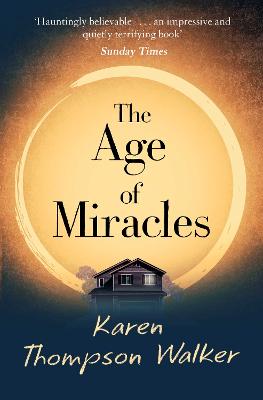 The Age of Miracles: the most thought-provoking end-of-the-world