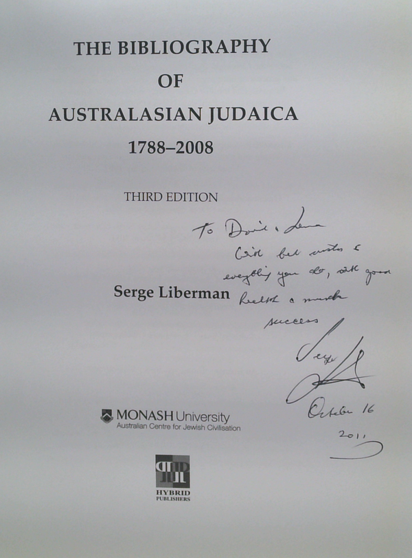 The Bibliography Of Australasian Judaica 1788-2008 (SIGNED)