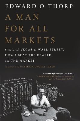 A Man for All Markets: From Las Vegas to Wall Street, How I Beat the