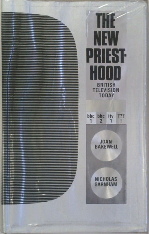 The New Priesthood: British Television Today