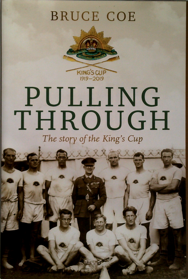 Pulling Through: The Story Of The King's Cup