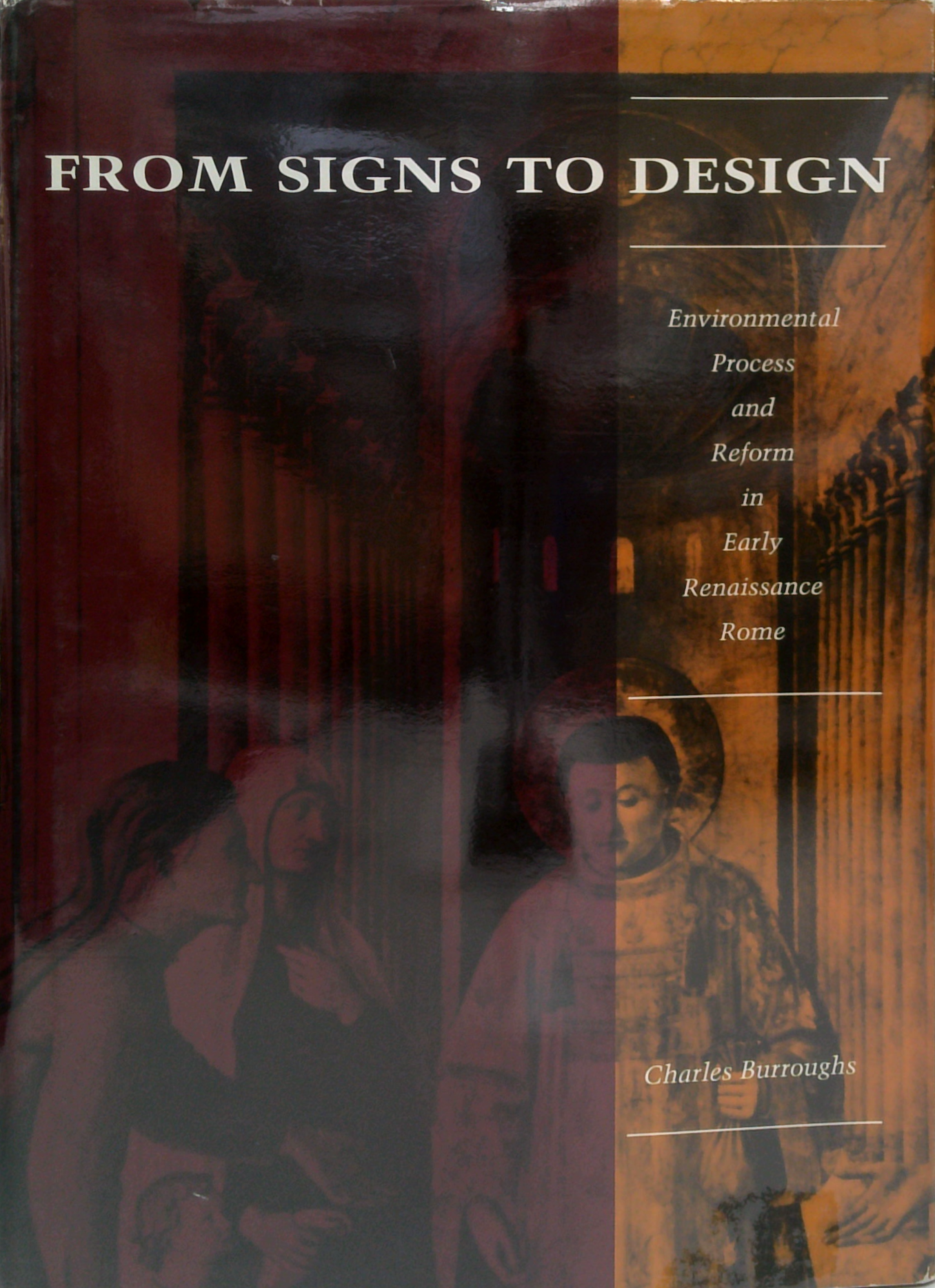 From Signs To Design: Environmental Process And Reform In Early ...