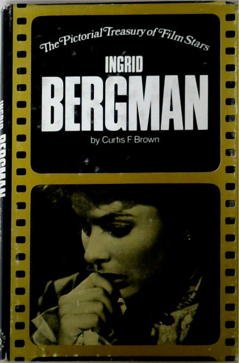 The Pictorial Treasury of Film Stars Ingrid Bergman