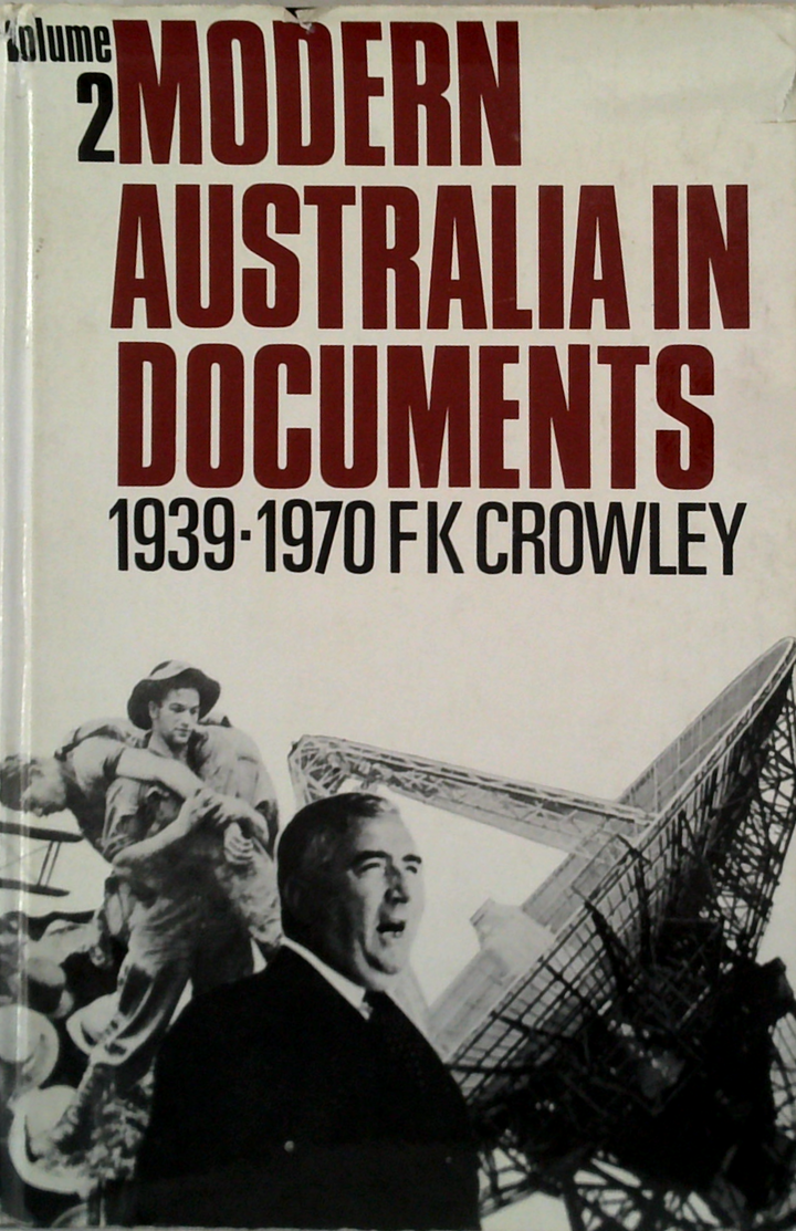 Modern Australia In Documents: 1939-1970