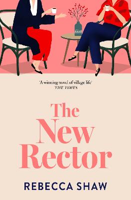 The New Rector: Heartwarming and intriguing - a modern classic of