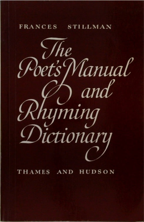 The Poet's Manual and Rhyming Dictionary