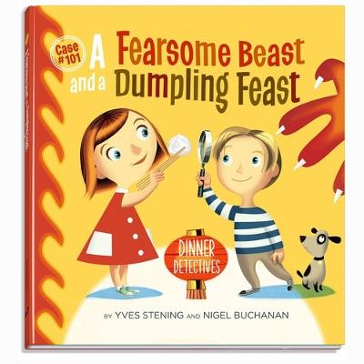 A Fearsome Beast and a Dumpling Feast: Dinner Detectives 101