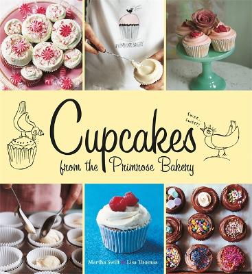 Cupcakes from the Primrose Bakery: Cupcakes from the Primrose Bakery
