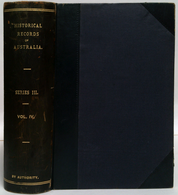 Historical Records Of Australia. Series III: Despatches And Papers Relating To The Settlement Of The States. Volume IV: Tasmania, 1821-December, 1825