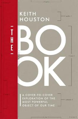 The Book: A Cover-to-Cover Exploration of the Most Powerful Object of