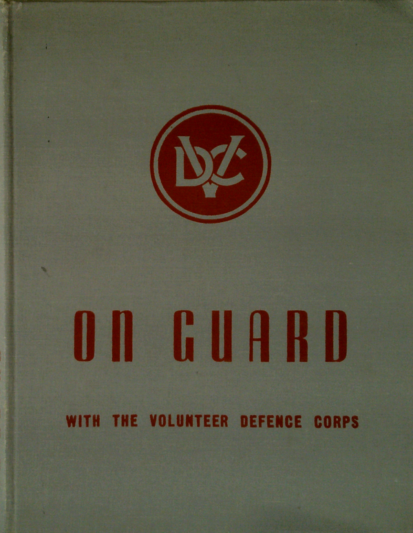 On Guard; With The Volunteer Defence Corps