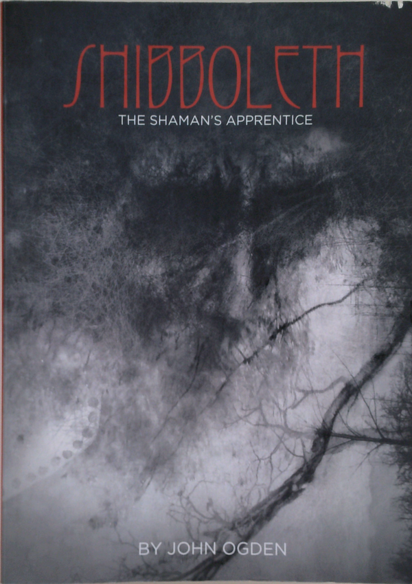 Shibboleth: The Shaman's Apprentice (SIGNED)