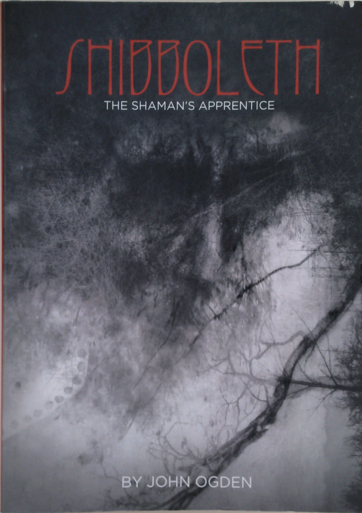 Shibboleth: The Shaman's Apprentice (SIGNED)