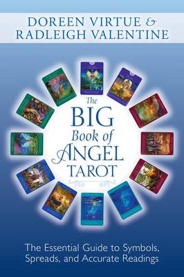 Big Book of Angel Tarot: The Essential Guide to Symbols, Spreads and