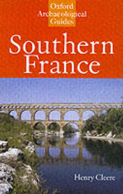 Southern France: An Oxford Archaeological Guide