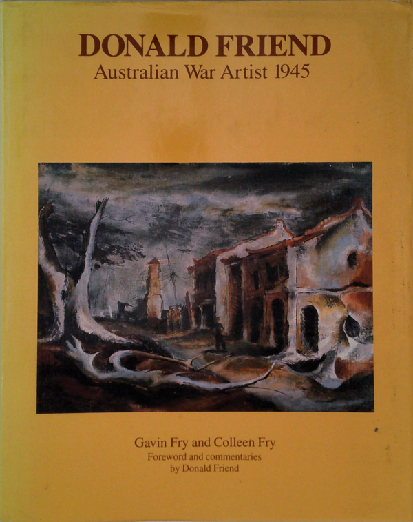 Donald Friend: Australian War Artist 1945
