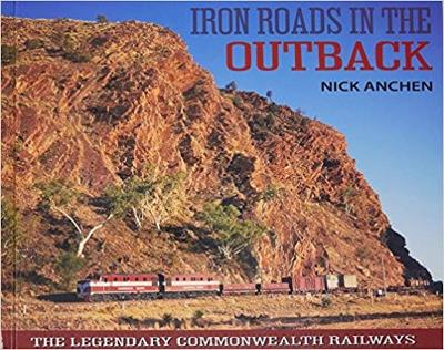 Iron Roads in the Outback