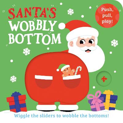 Santa's Wobbly Bottom (WOBBLY BOTTOMS)