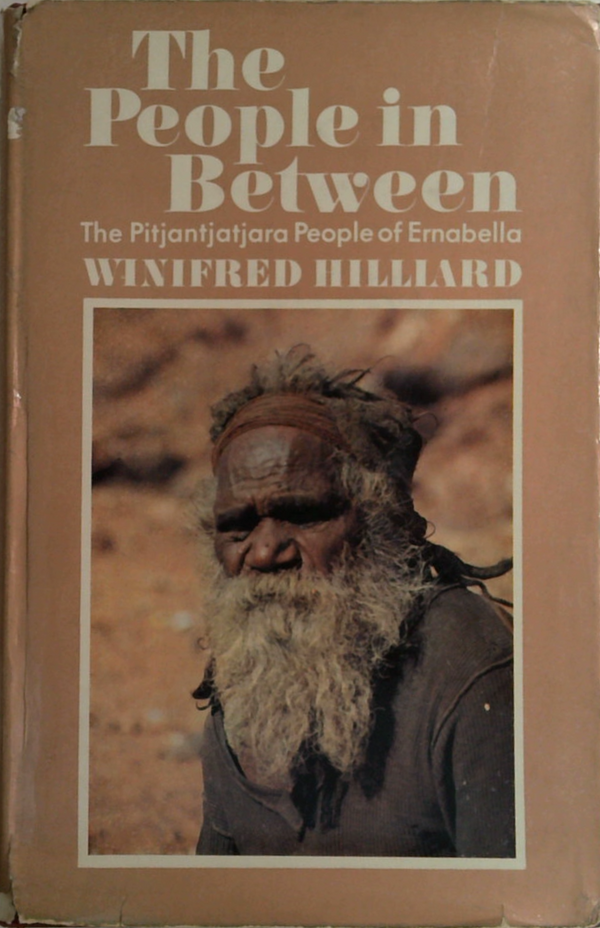 The People In Between: The Pitjantjatjara People Of Ernabella