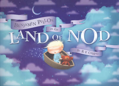 Benjamin Pillow - in the Land of Nod