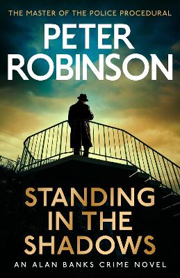 Standing in the Shadows: the FINAL gripping crime novel in the