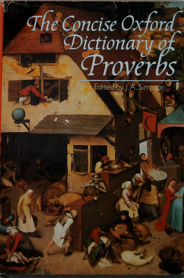 The Concise Oxford Dictionary Of Proverbs