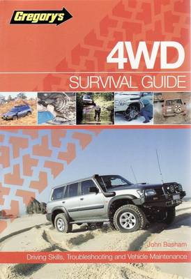 Gregory's 4WD Survival Guide: Driving Skills, Troubleshooting and