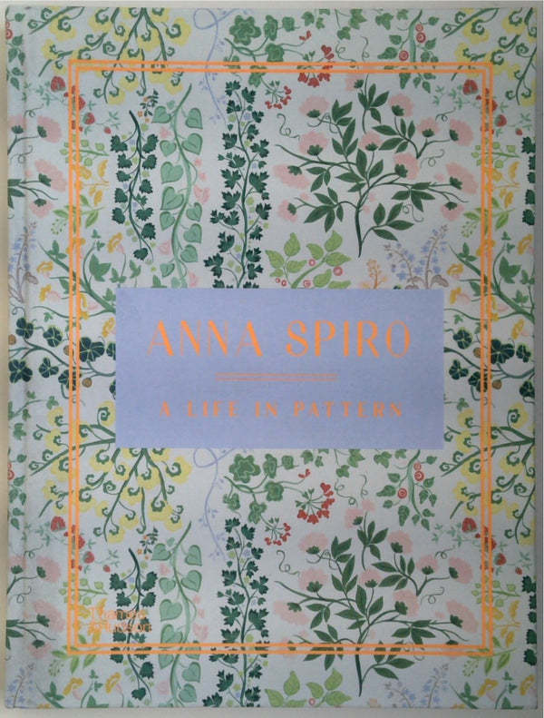 Anna Spiro: A Life in Pattern