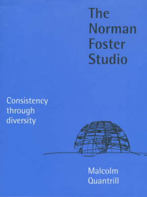 The Norman Foster Studio: Consistency Through Diversity